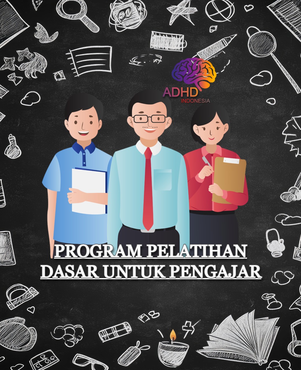 Pelatihan Dasar Pengajar ADHD Indonesia Kabupaten Empat Lawang